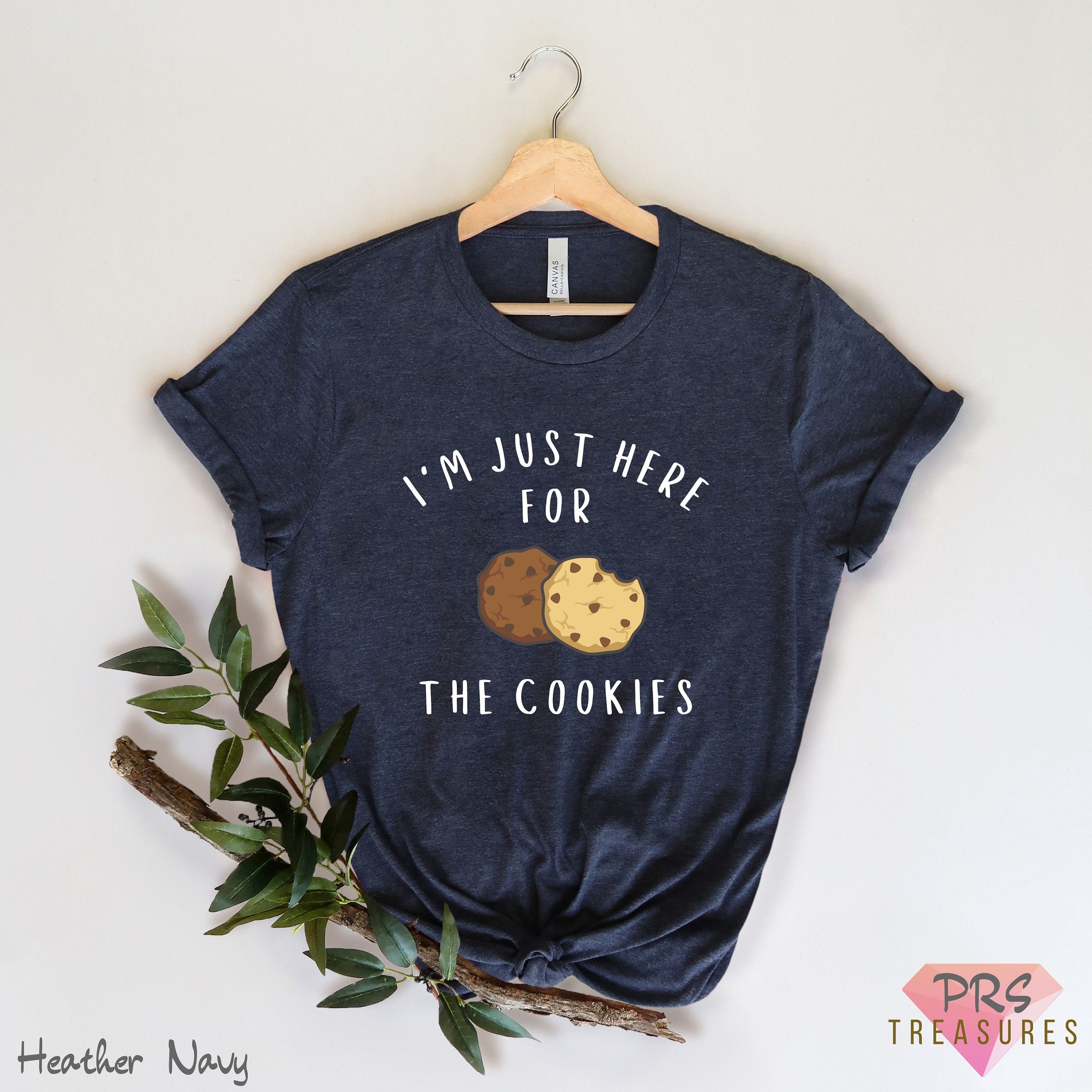 Cookie Shirt Cookie Tshirt Funny Cookie Shirt Baking Shirt Etsy