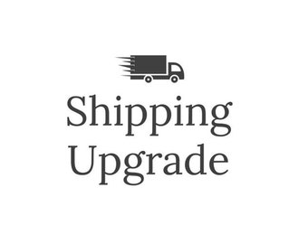 Shipping Upgrade