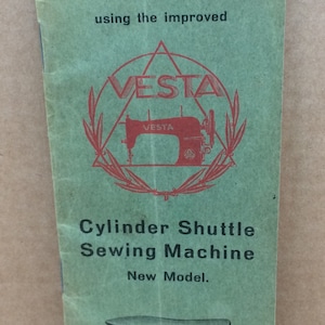 Vesta Cylinder Shuttle sewing machine Instruction Manual