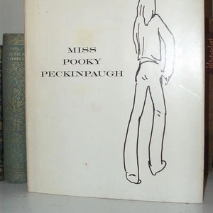 Kay Thomson - 1st edition Miss Pooky Peckinpaugh & Her Secret Private Boyfriends Complete with Telephone Numbers - DJ 1970