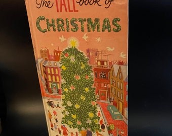 1954 the Tall Book of Christmas 1st Printing Harper and Brothers W