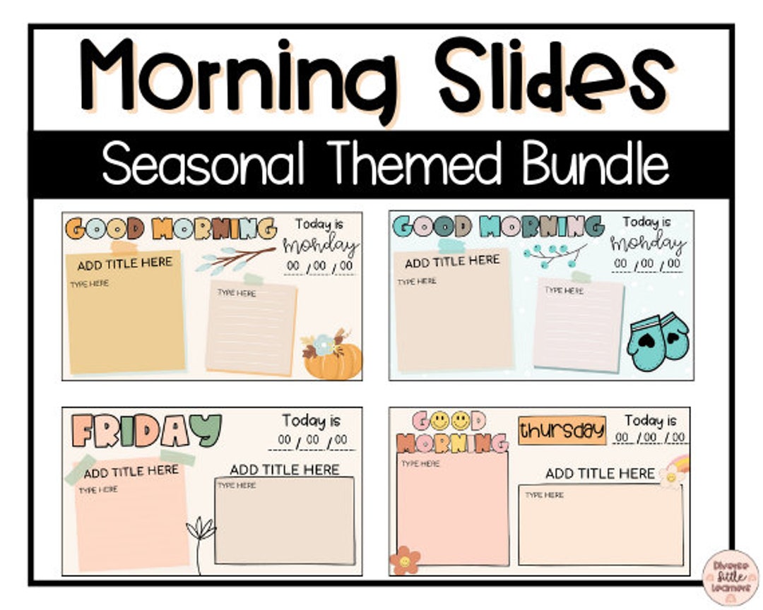Morning Slides Templates for Google Slides Seasonal Bundle Classroom Morning Slides Templates for Google Slides Seasonal Bundle Classroom