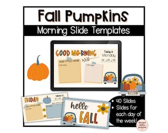 May include: A set of 40 digital slides for a morning routine, featuring a fall theme with pumpkins, sunflowers, and the text "Good Morning" and "Hello Fall".