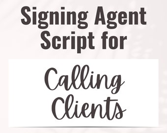 Script del agente de firma para llamar a los clientes