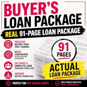 May include: A digital document titled BUYER'S LOAN PACKAGE, featuring a stack of papers. Text includes REAL 91-PAGE LOAN PACKAGE, 91 PAGES, ACTUAL LOAN PACKAGE, and bullet points about practice, building confidence, and instant digital download for signing agents.