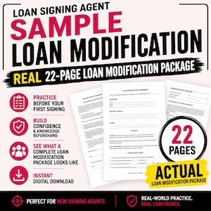 May include: A 22-page loan modification package document set featuring black text on white paper. The graphic includes bold headings stating Loan Signing Agent, Sample Loan Modification, and Real 22-Page Loan Modification Package with icons.