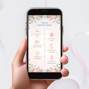 May include: A smartphone screen displaying a wedding week schedule with floral decorations. The schedule includes events like "Matyran", "Sangeet", "Jaggo Party", and "Anand Karaj" with corresponding dates.