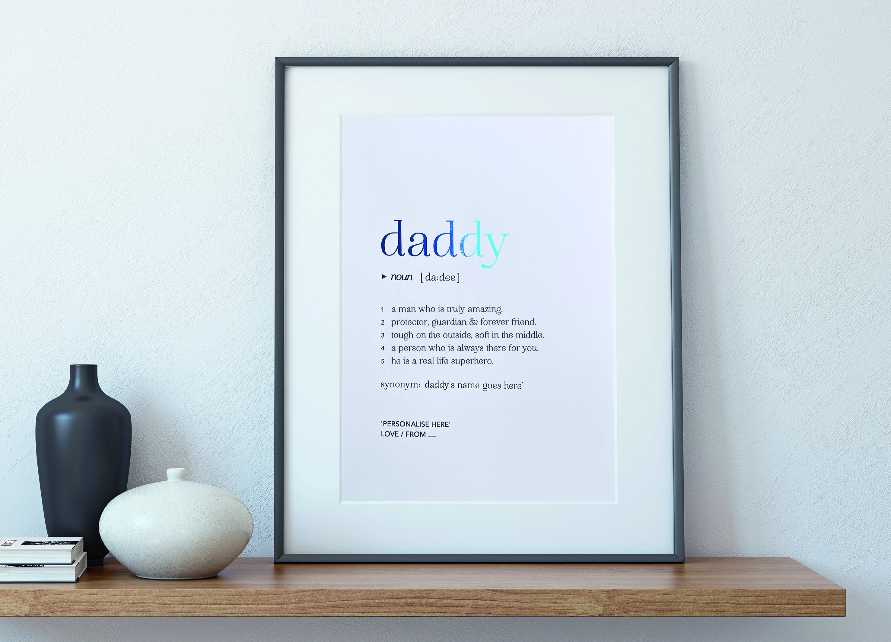 Daddy Definition Print Personalised And Foiled Dad Print Etsy