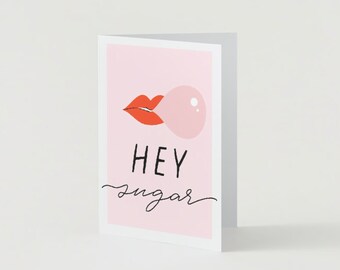 Hey Sugar Printable Valentine's Card | Galentines Card Printable | Digital Romantic Cards | Printable Romantic Cards | Love Card Digital