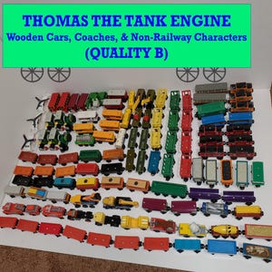 Thomas the Tank Engine Wooden Toys: Cars, Coaches, & Non-Railway Characters (QUALITY B) (See pictures)