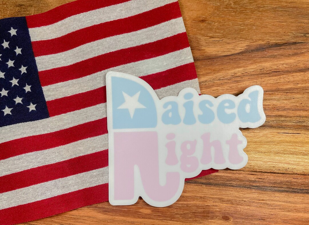 Raised Right Sticker / Conservative / Republican / Decal / Etsy