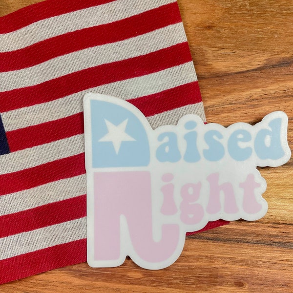 Raised Right Sticker / Conservative / Republican / Decal / waterproof / Patriotic / political / Water bottle sticker / Laptop sticker /