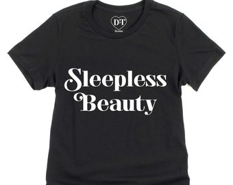 Sleepless Beauty T-shirt
