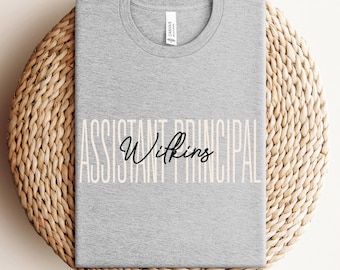 Custom Names Assistant School Principal Shirt, Assistant Principal Gifts, Teacher Assistant Director Lead Comfy Principal Team Birthday Tee