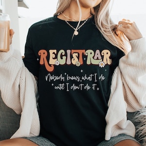 Funny Registrar Shirt, Trauma Registrar Rainbow, School Admin Team Staff, Registrar&#39;s Office, School Registrars Squad Assistant Database Tee