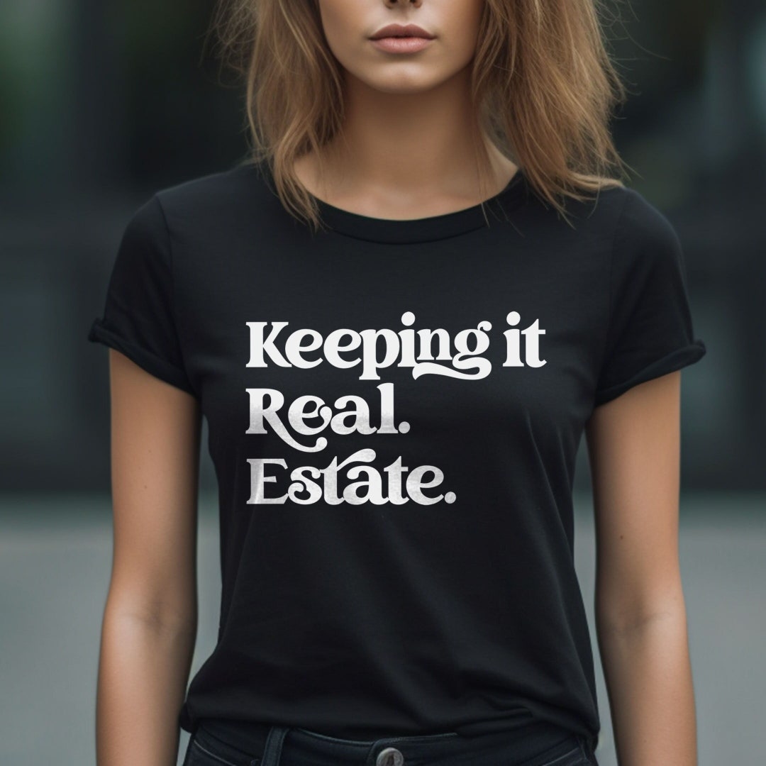 Keeping It Real Estate Realtor Mom Real Estate Agent Real Etsy