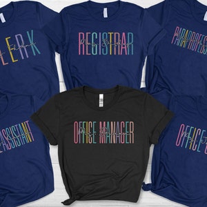 Custom Office Shirt, Administrative Week Gift, Personalized Registrar Tee, School Paraprofessional T-Shirt, Director Admin Office Team Squad