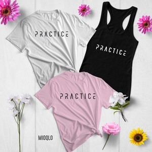 Practice Shirt, Minimalist Shirt, Musician shirt, Practice Makes Perfect, Music T-Shirt, Music Student Shirt, Piano Student Tee, Violin Tee bild 2