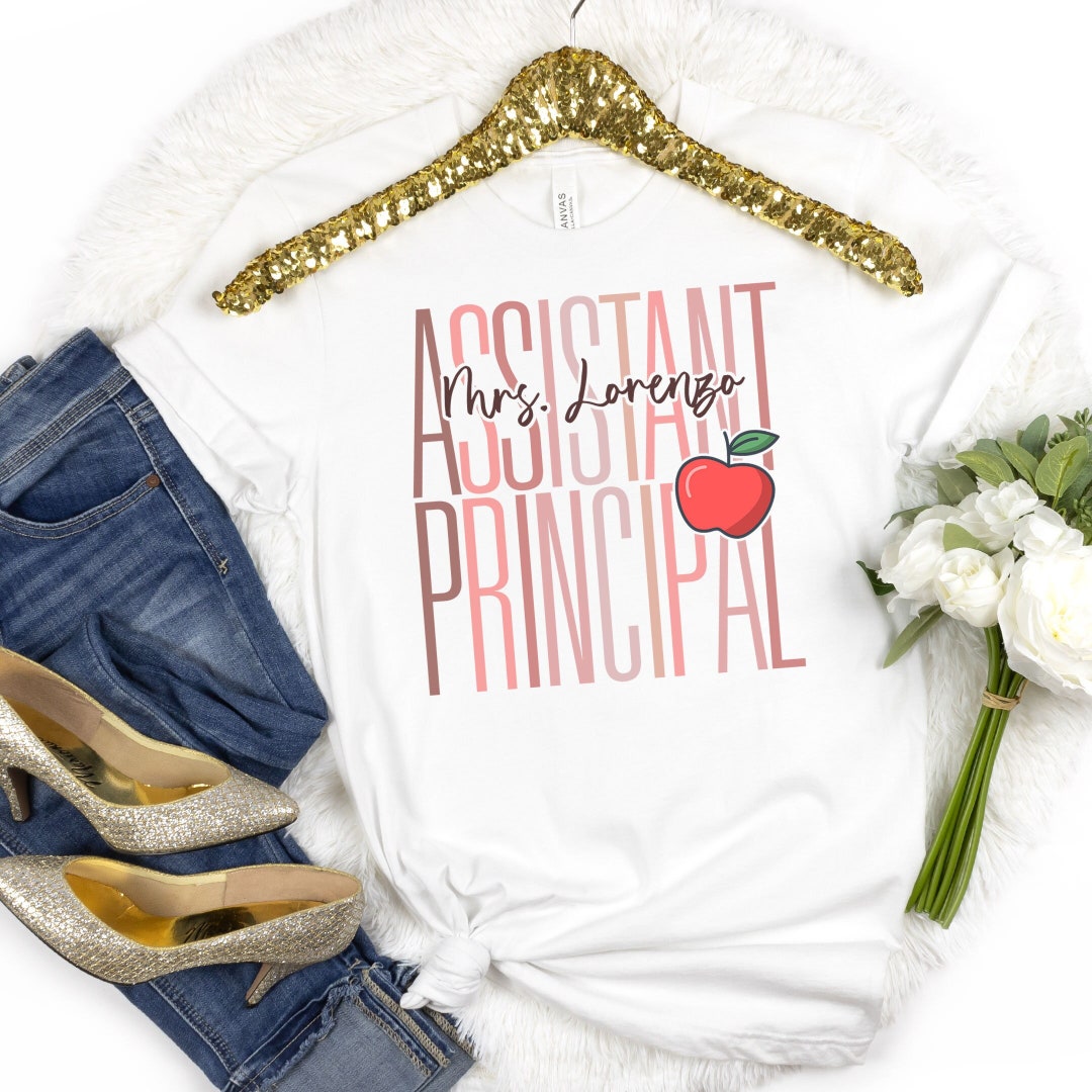 Custom Name Assistant Principal Shirt, Personalized Principal T-shirt
