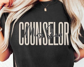 Custom School Counselor Shirt, Personalized Counselor Shirt, Guidance Counselor Name Tee Counseling Office, Academic Counselor Birthday Gift