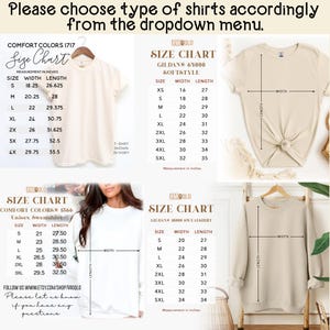 May include: Image shows size charts for different shirt styles, including Comfort Colors and Gildan, with measurements in inches. Charts detail width and length for sizes XS to 5XL. Text at the top reads, "Please choose type of shirts accordingly from the dropdown menu."