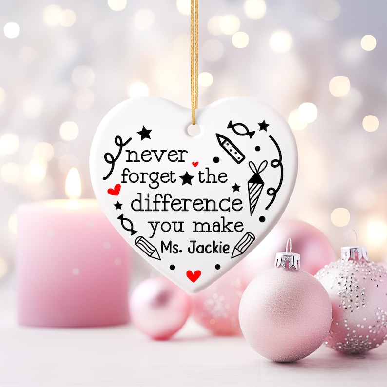 Never the Difference You Make Sayings Ornament, Graduation