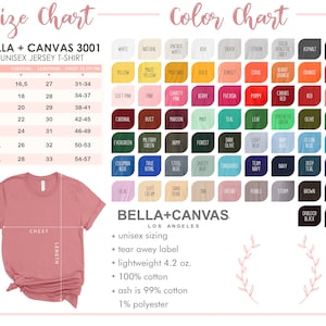 May include: Size chart and color chart for Bella + Canvas 3001 unisex jersey t-shirt. The chart shows sizes XS to 3XL with corresponding chest, length, and chest to fit measurements in inches. The color chart shows a variety of colors, including white, natural, vintage white, ash, silver, citron, solid athletic grey, asphalt, dark grey, yellow, mustard yellow, gold, sunset, coral, burnt orange, orange, autumn, soft pink, pink, charity pink, berry, fuchsia, poppy, canvas red, red, mauve, cardinal, rust, maroon, mint, teal, leaf, synthetic green, olive, kelly, evergreen, military green, army, forest, dark olive, light blue, baby blue, ocean, aqua, columbia blue, true royal, steel blue, dusty blue, turquoise, team navy, navy, deep teal, team purple, lilac, soft cream, sand dune, tin, orchid, pebble, storm, brown, black, oxblood black, and vintage black.