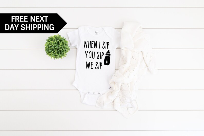 Unisex Onesies\u00ae Funny Onesie\u00ae Baby Shower Gift When I Sip You Sip Rap Onesie\u00ae Funny Baby Onesie\u00ae Rap Onesies\u00ae