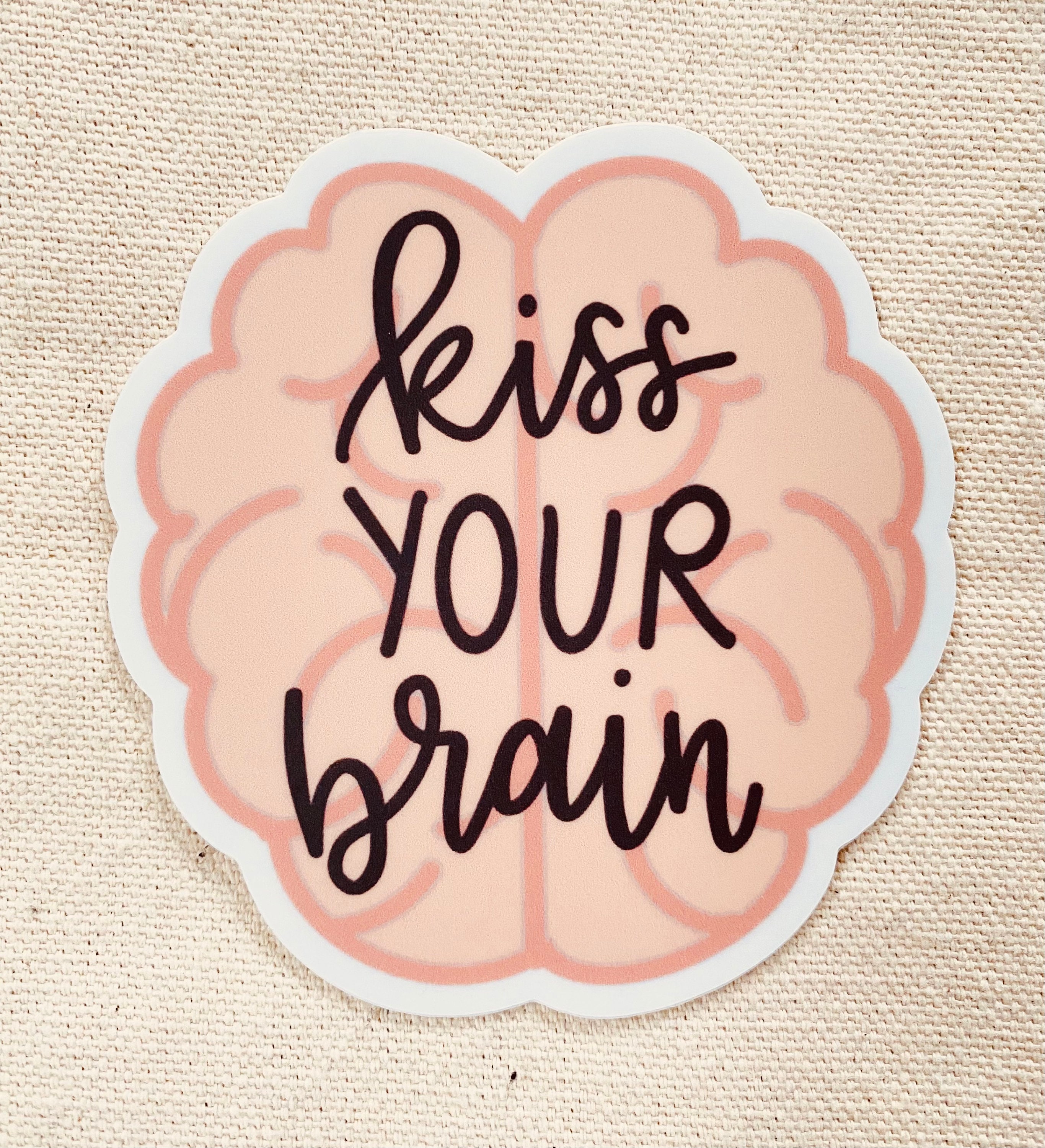 Kiss Your Brain Vinyl Sticker Etsy