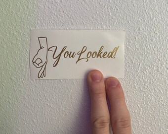 You Looked Circle Hand Sticker
