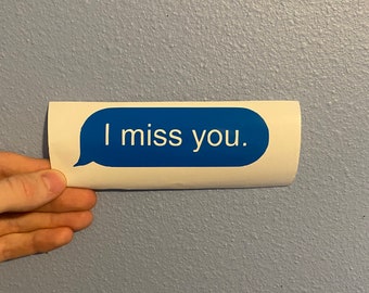 I Miss You Sticker