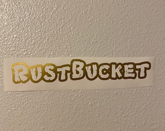 Rust Bucket Sticker Decal