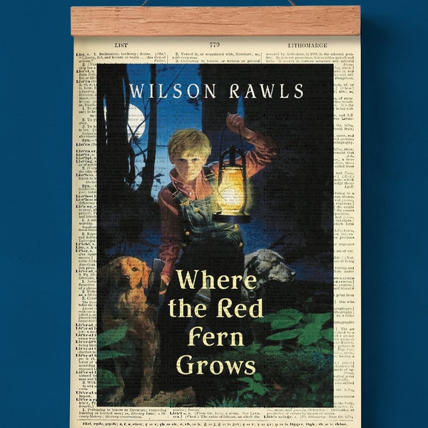 Printable Book Cover of Where the Red Fern Grows by Wilson Rawls, Literary Poster, Classroom Art, Book Cover Print, Children's Literature