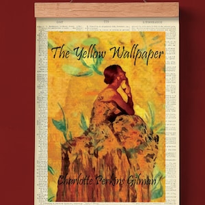The Yellow WallPaper by Charlotte Perkins Gilman, Printable Book Cover, Literary Poster, Classroom Wall Art, Book Art, Feminist Literature