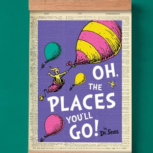 Oh the Places you'll go von Dr.Seuss, Literatur Poster, Klassenzimmer Bibliothek Wandkunst, Buchkunst, Buchumschlag Druck, Kinderklassiker