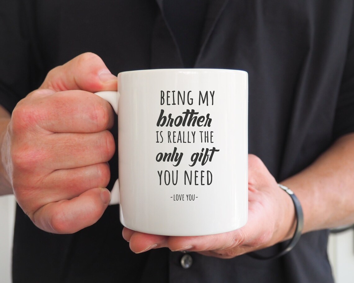 Gift for Brother Who Has Everything Funny Gift for Brother Etsy