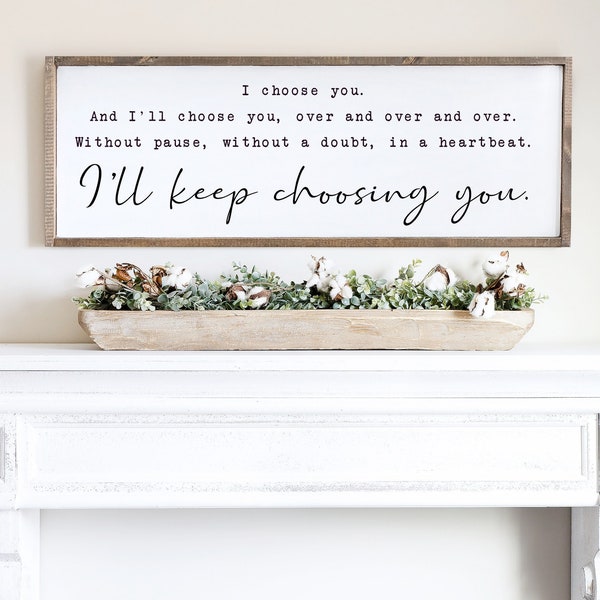 I choose you sign | master bedroom decor | wall decor | bedroom wall art | wood framed sign | master bedroom sign | anniversary gift