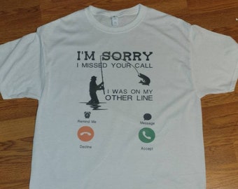 Sorry I missed your call , I was on my other line T-shirt