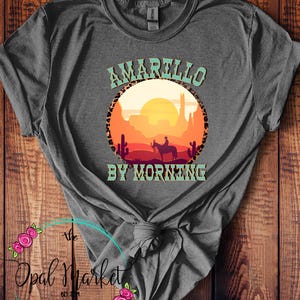 Amarillo By Morning T-Shirt, Vintage Distressed Western Unisex Tee