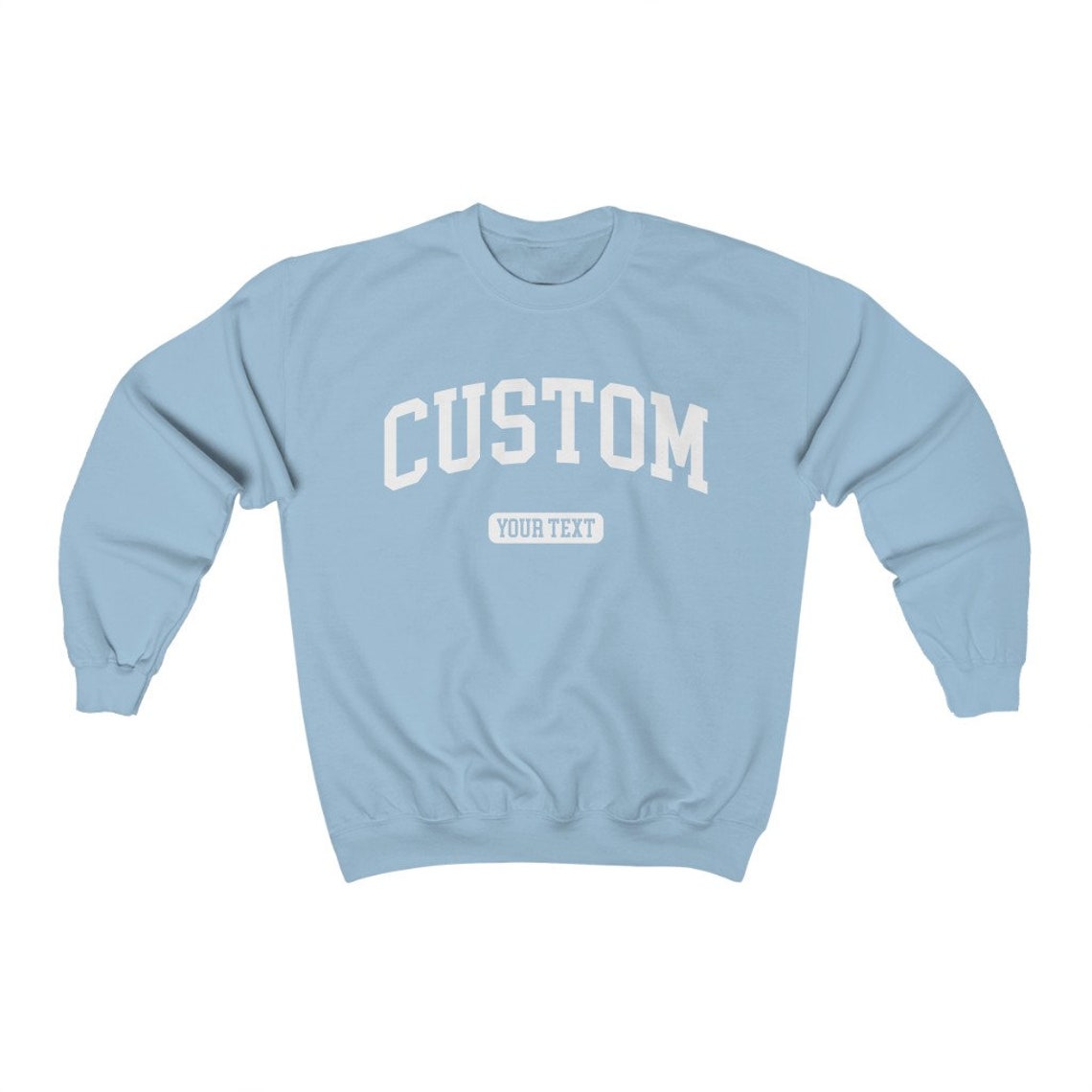 custom text sweatshirt