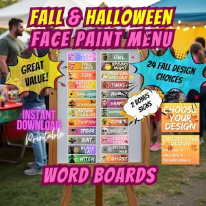 May include: A wooden sign with the text "FALL & HALLOWEEN FACE PAINT MENU" and "WORD BOARDS". The sign displays 24 fall design choices, including pumpkins, spiders, and ghosts. Additional text includes "GREAT VALUE!" and "INSTANT DOWNLOAD Printable".