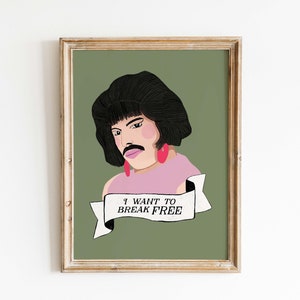 Könnte beinhalten: Eine gerahmte Illustration einer Person mit schwarzen Haaren und einem Schnurrbart, die ein rosa Hemd und große rosa Ohrringe trägt. Die Illustration ist auf grünem Hintergrund und enthält den Text "I want to break free".