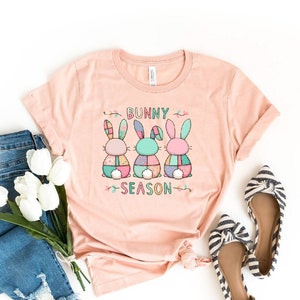 Bunny Season Shirt, Bunny Shirt, Easter T-Shirt, Easter Bunny Shirt, Cute Easter Shirt, Easter Shirts for Women, Kids Easter Day Shirt