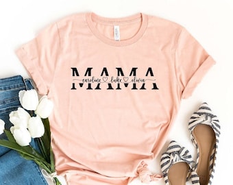 Custom Mama Shirt, Mom Shirt With Names, Personalized Mama T-shirt, Custom Mama Shirt, Mother's Day Shirt, Mama With Children Names Tee