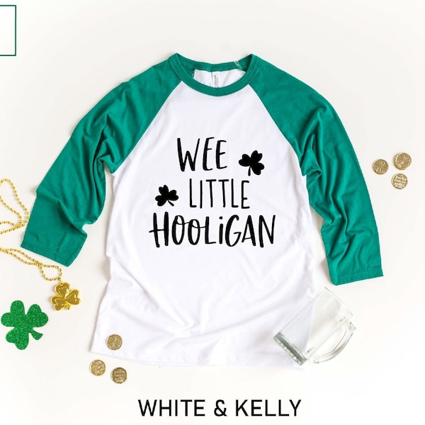 Wee Little Hooligan Kids Raglan, St. Patrick's Day Toddler Shirt, Funny Irish Toddler Shirt, Women's St Patricks Day Shirt, Drinking Shirt