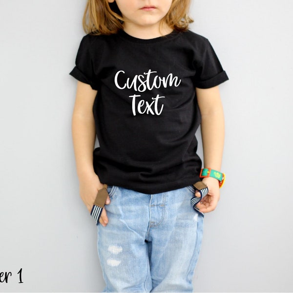 Kids Custom Shirt, Personalized Shirt, Soft Custom Baby Tshirt, Youth & Toddler Tee, Children's Custom Tee, Fun Kids Tee, Your Text Here