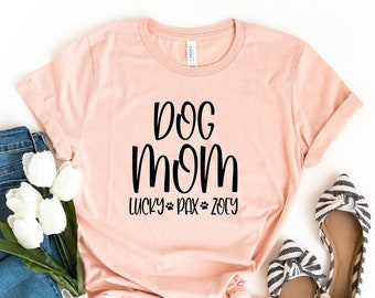 Dog Mom Shirt, Personalized Names Dog Mom, Custom Dog Mom Shirt, Gift For Dog Lover, Dog Mom Tee, Paw Shirt, Mother Days Gift,  Dog Lovers