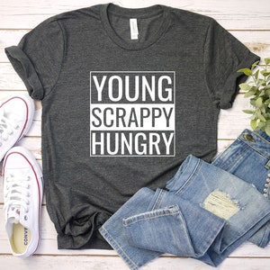 Young Scrappy Hungry Shirt, Hamilton Shirt Kids Young Scrappy Hungry Boys Shirt, Gift for Hamilton Fan, Unisex & Kids Shirt, Funny Tee, Gift