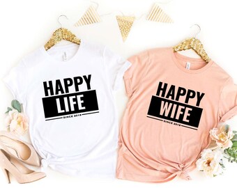 Gift for Husband, Happy Wife Happy Life,Valentines Day Gift, Husband Shirt, Wife to Husband Gift, Couple Matching Shirts, EST Custom T-shirt