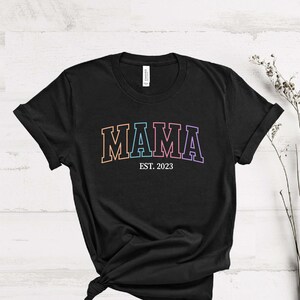 MAMA Shirt, Personalized Mama Est T-shirt, Mom Life Shirt, Custom Mom Shirt, Mother&#39;s Day Shirt, Gift For Mom, Cool Mom Tee, New Mom Tshirt